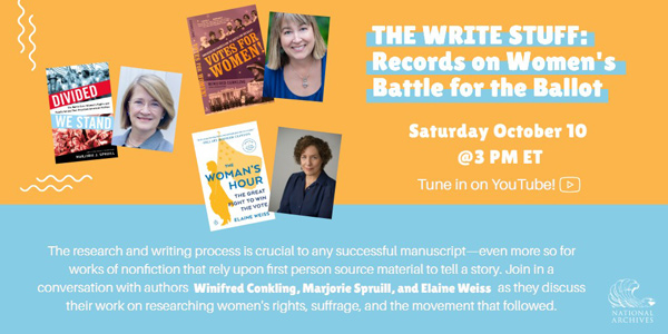 The Write Stuff: Records on Women's Battle for the Ballot, Saturday October 10